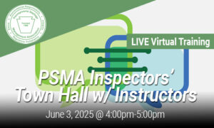 PSMA 2025 Inspector Town Hall - Webinar