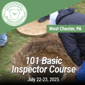 PSMA Certification (7/22/25 - 7/23/25): 101 Basic Onlot Wastewater Treatment System Inspection Training Course (Copy)